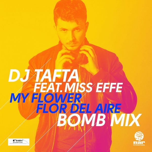 Dj Tafta - My Flower, Flor Del Aire - Bomb Mix Dj Tafta - My Flower, Flor Del Aire - Bomb Mix