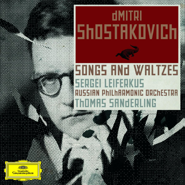 Sergei Leiferkus|Shostakovich: Orchestral Songs Sergei Leiferkus|Shostakovich: Orchestral Songs