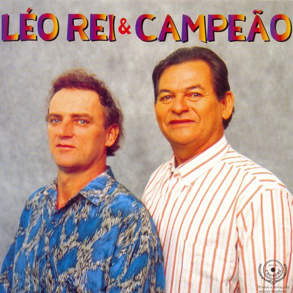 Léo Rei & Campeão - Léo Rei & Campeão Léo Rei & Campeão - Léo Rei & Campeão