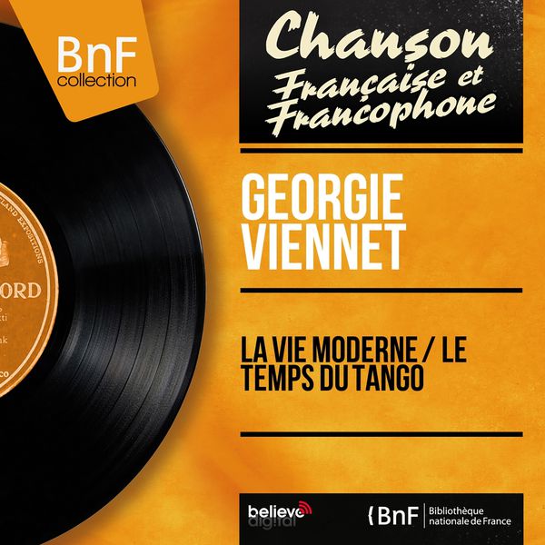 Georgie Viennet - La vie moderne / Le temps du tango (Mono Version) Georgie Viennet - La vie moderne / Le temps du tango (Mono Version)