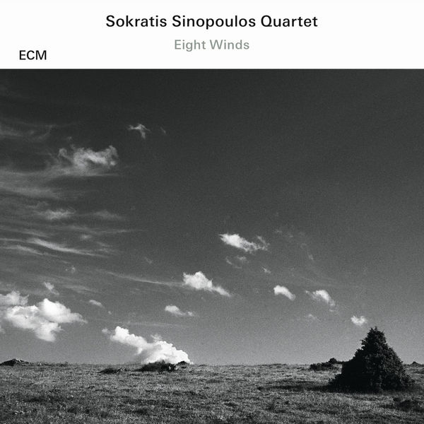 Sokratis Sinopoulos Quartet - Eight Winds Sokratis Sinopoulos Quartet - Eight Winds