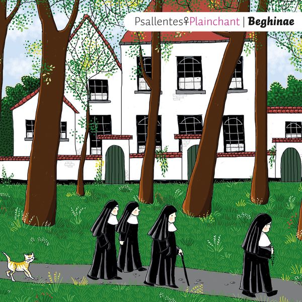 Psallentes Plainchant - Beghinae Psallentes Plainchant - Beghinae