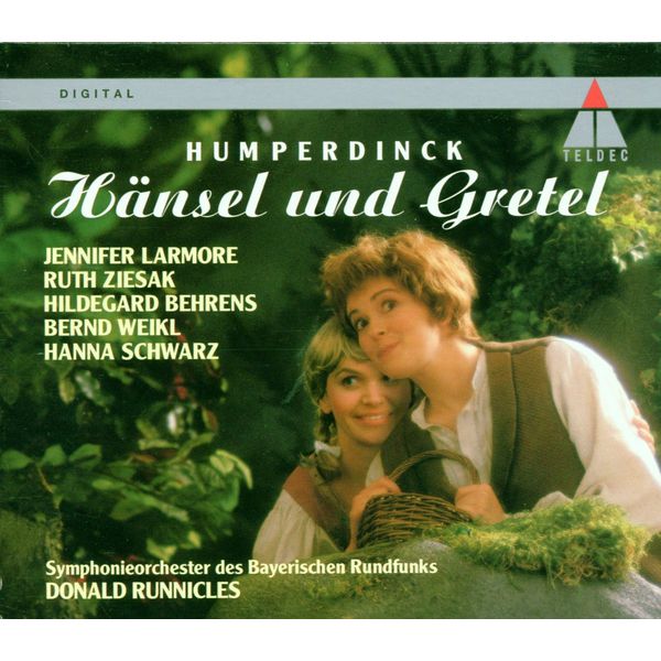 Donald Runnicles - Humperdinck : Hänsel und Gretel Donald Runnicles - Humperdinck : Hänsel und Gretel