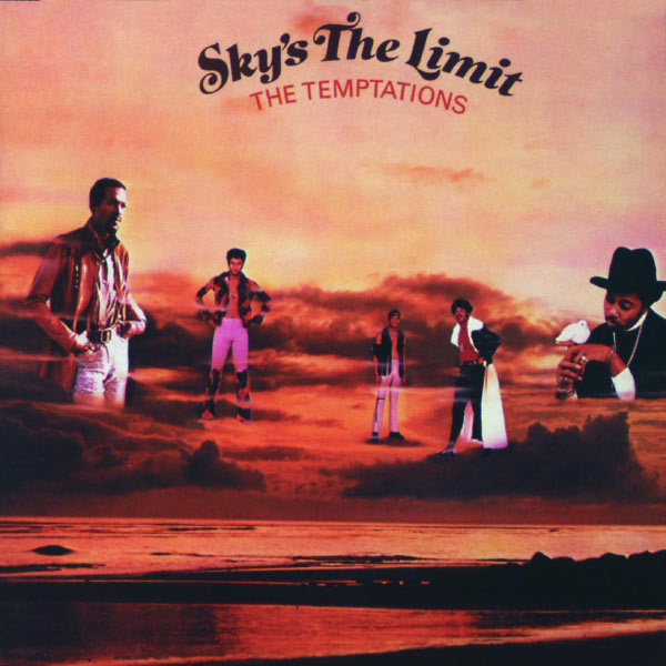 The Temptations|Sky's The Limit The Temptations|Sky's The Limit