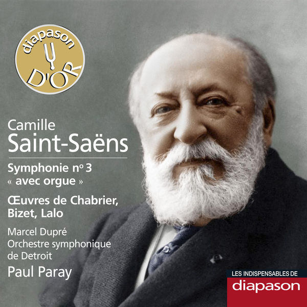 Orchestre Symphonique de Détroit|Saint-Saëns : Symphonie No. 3 - Œuvres de Chabrier, Bizet & Lalo (Diapason n°586)