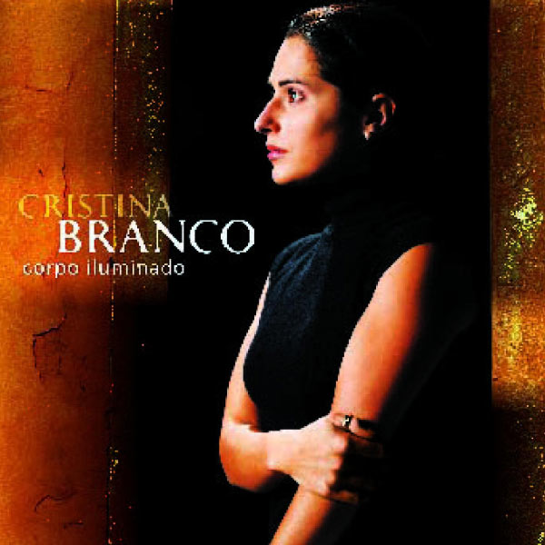 Cristina Branco|Corpo iluminado (Album Version)