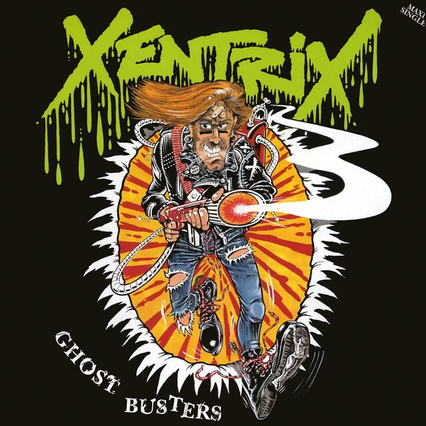 Xentrix - Ghost Busters Xentrix - Ghost Busters