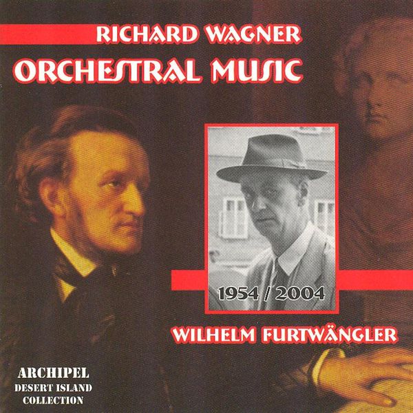 Berliner Philharmoniker - Richard Wagner : Orchestral Music Berliner Philharmoniker - Richard Wagner : Orchestral Music