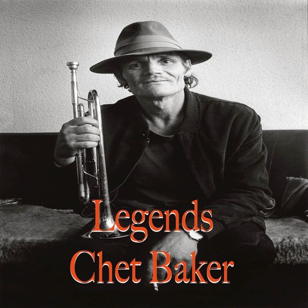 Chet Baker - Legends... Chet Baker (Instrumental) Chet Baker - Legends... Chet Baker (Instrumental)