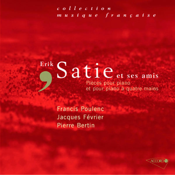 Francis Poulenc|Satie: Pièces pour piano