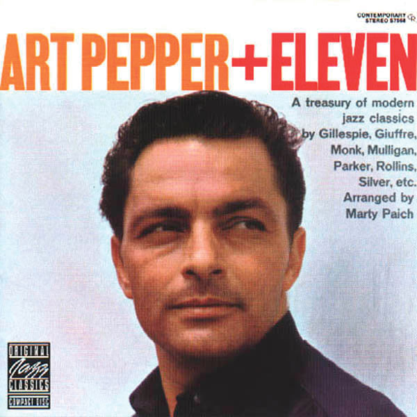 アート・ペッパー|Art Pepper + Eleven – Modern Jazz Classics