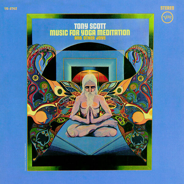 Tony Scott - Music For Yoga Meditation And Other Joys Tony Scott - Music For Yoga Meditation And Other Joys