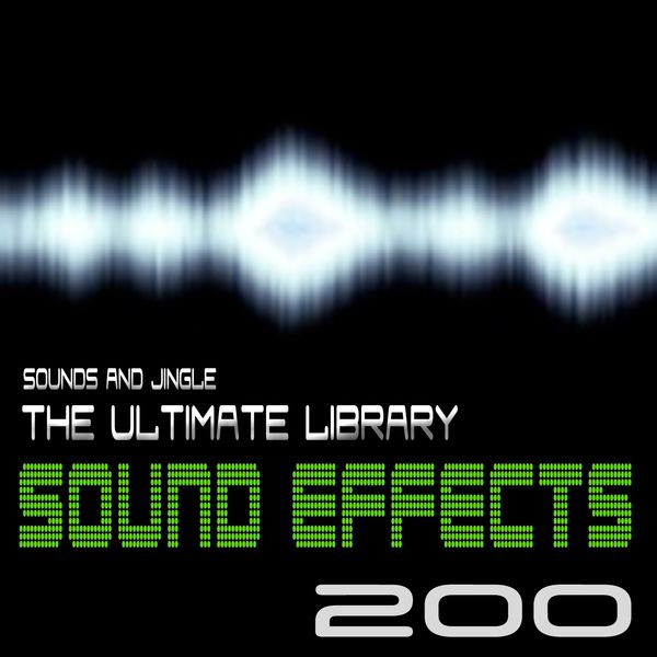 EFX|200 Sound EffectsThe Ultimate Library: Sounds & Jingle