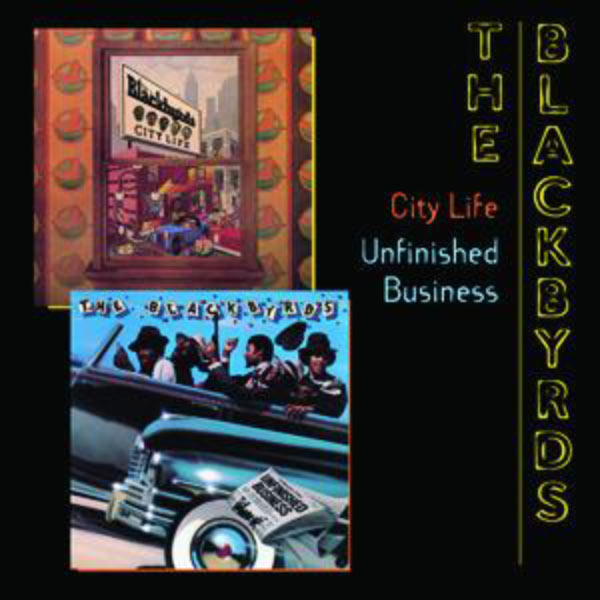 The Blackbyrds - City Life/Unfinished Business The Blackbyrds - City Life/Unfinished Business