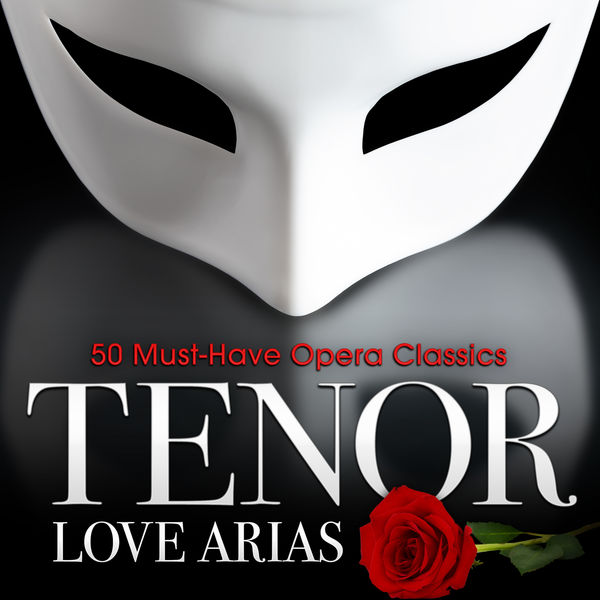 Amilcare Ponchielli - Tenor Love Arias: 50 Must-Have Opera Classics Amilcare Ponchielli - Tenor Love Arias: 50 Must-Have Opera Classics