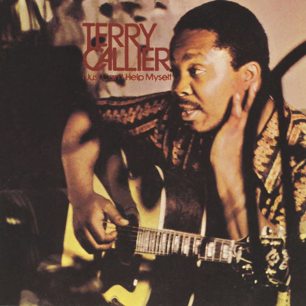 Terry Callier - I Just Can't Help Myself Terry Callier - I Just Can't Help Myself