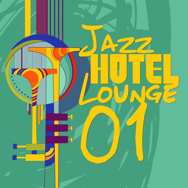 Various Artists|Jazz Hotel Lounge, Vol. 1