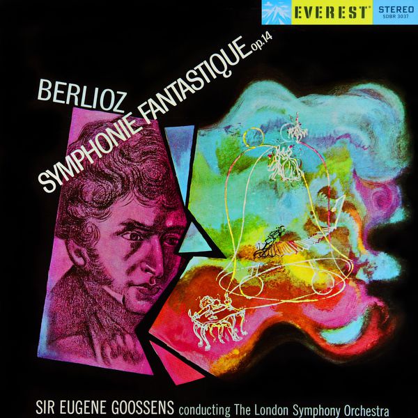 London Symphony Orchestra - Berlioz: Symphonie Fantastique (Transferred from the Original Everest Records Master Tapes) London Symphony Orchestra - Berlioz: Symphonie Fantastique (Transferred from the Original Everest Records Master Tapes)
