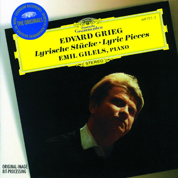 Emil Gilels - Grieg: Lyric Pieces Emil Gilels - Grieg: Lyric Pieces