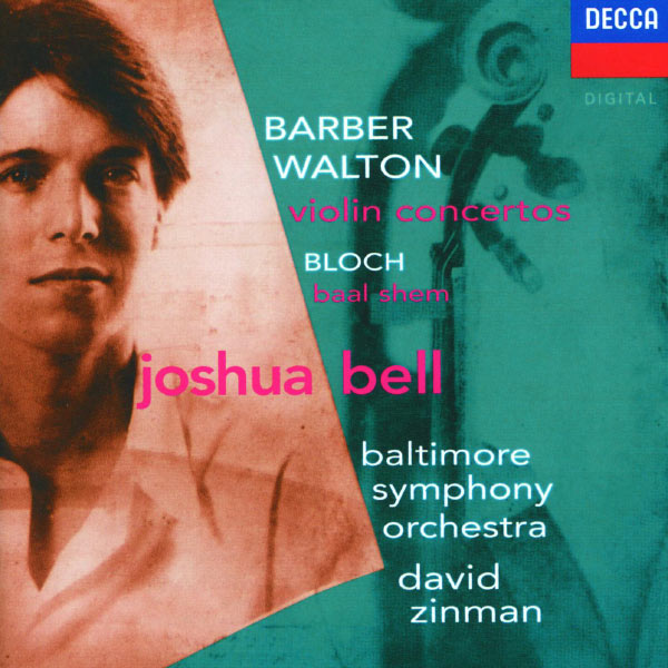 Joshua Bell|Barber / Walton: Violin Concertos / Bloch: Baal Shem