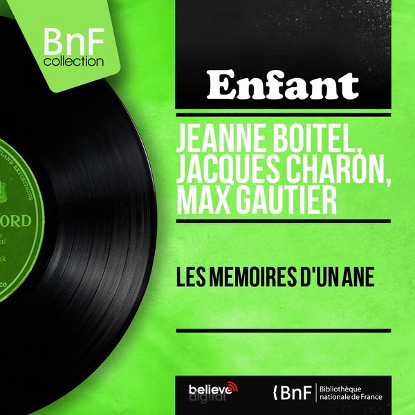 Jeanne Boitel|Les mémoires d'un âne (Mono version)