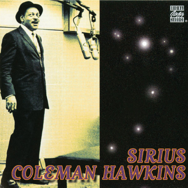 Coleman Hawkins|Sirius (Album Version)