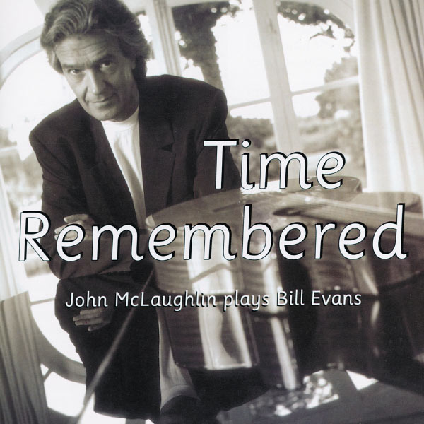 John McLaughlin|Time Remembered (Instrumental)