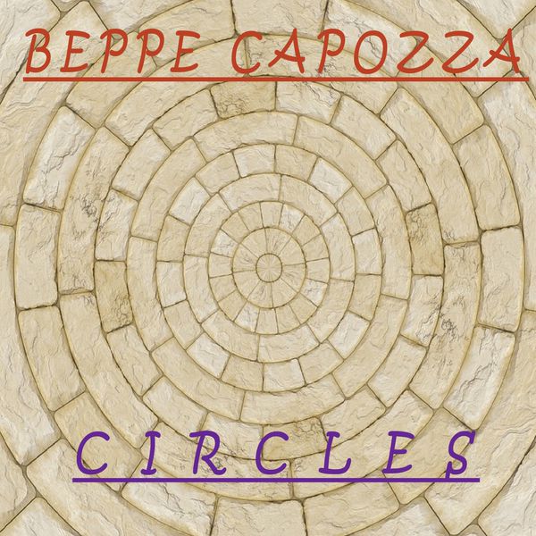 Beppe Capozza - Circles Beppe Capozza - Circles