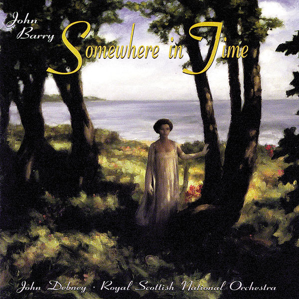 John Barry - Somewhere In Time John Barry - Somewhere In Time