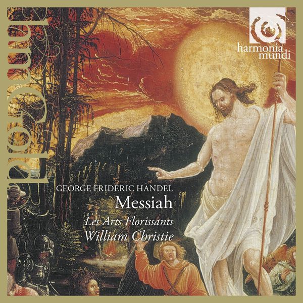 Les Arts Florissants|Handel: Messiah