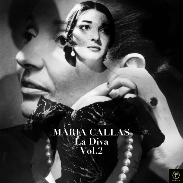 Maria Callas|Maria Callas: La Diva, Vol. 2