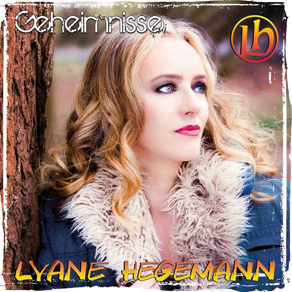 Lyane Hegemann - Geheimnisse Lyane Hegemann - Geheimnisse
