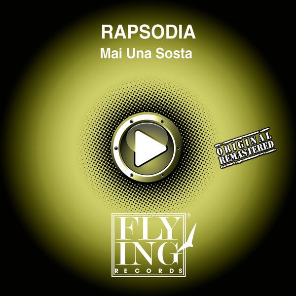 Rapsodia - Mai una sosta ep Rapsodia - Mai una sosta ep