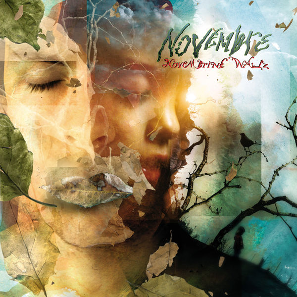 Novembre|Novembrine Waltz Novembre|Novembrine Waltz