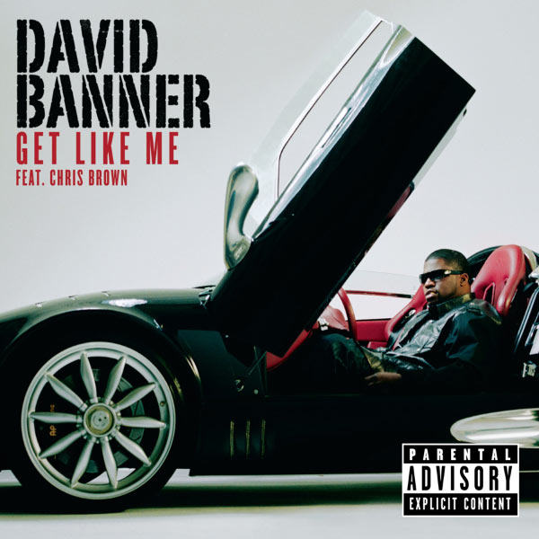 David Banner|Get Like Me David Banner|Get Like Me
