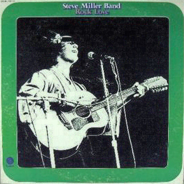 Steve Miller Band|Rock Love