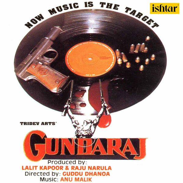Gundaraj (Original Motion Picture Soundtrack), Anu Malik Qobuz