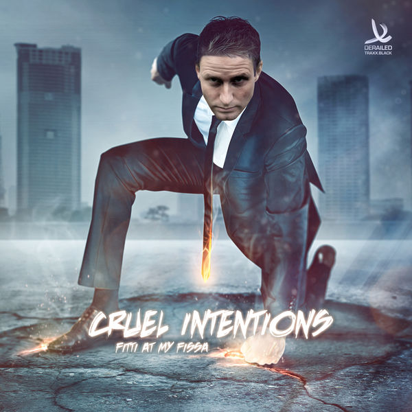 fitti at my fissa | cruel intentions – télécharger et écouter l'album