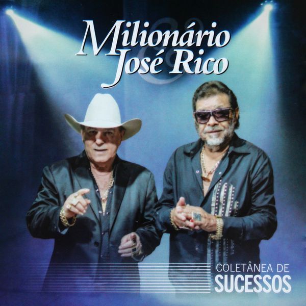 Milionário & José Rico|Coletânea de Sucessos