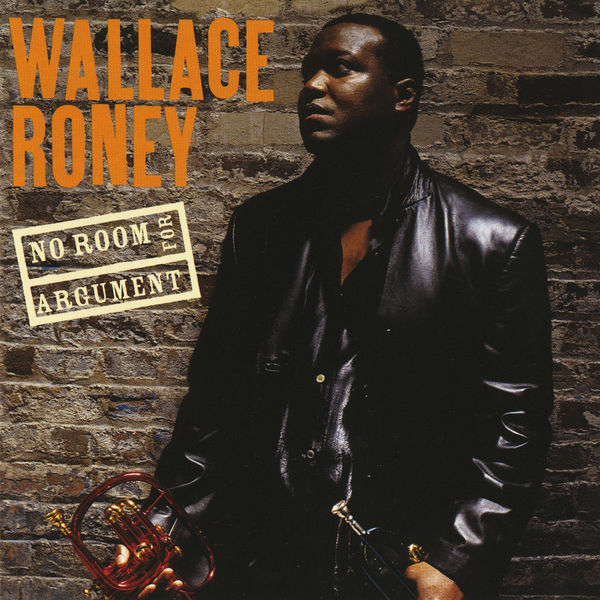 Wallace Roney|No Room For Argument