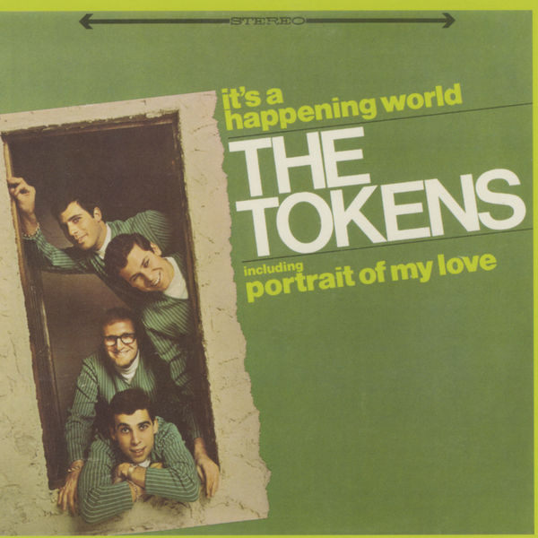 The Tokens - It's A Happening World The Tokens - It's A Happening World