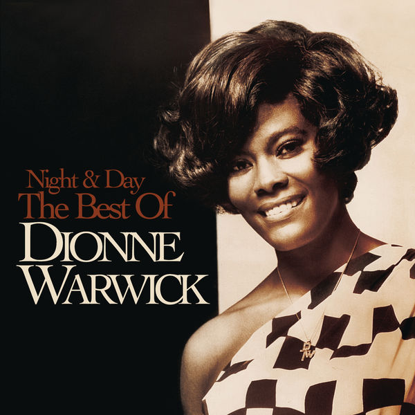 Dionne Warwick - Night & Day: The Best of Dionne Warwick Dionne Warwick - Night & Day: The Best of Dionne Warwick