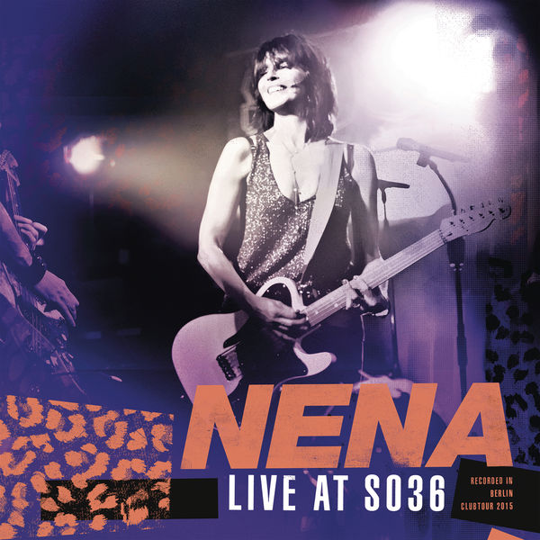 Nena - Live at SO36 Nena - Live at SO36