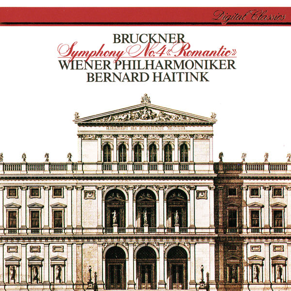 Bernard Haitink|Bruckner: Symphony No. 4