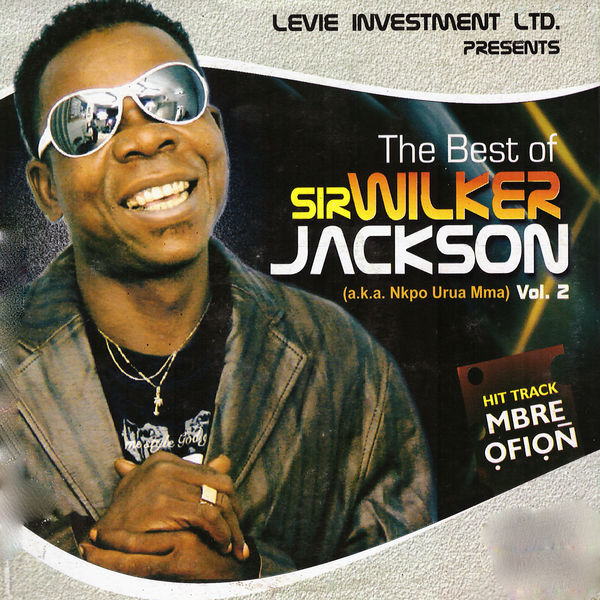The Best of Sir. Wilker Jackson, Vol. 2, Sir Wilker Jackson Qobuz