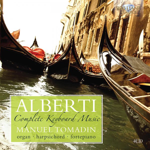 Manuel Tomadin|Alberti: Complete Keyboard Music Manuel Tomadin|Alberti: Complete Keyboard Music
