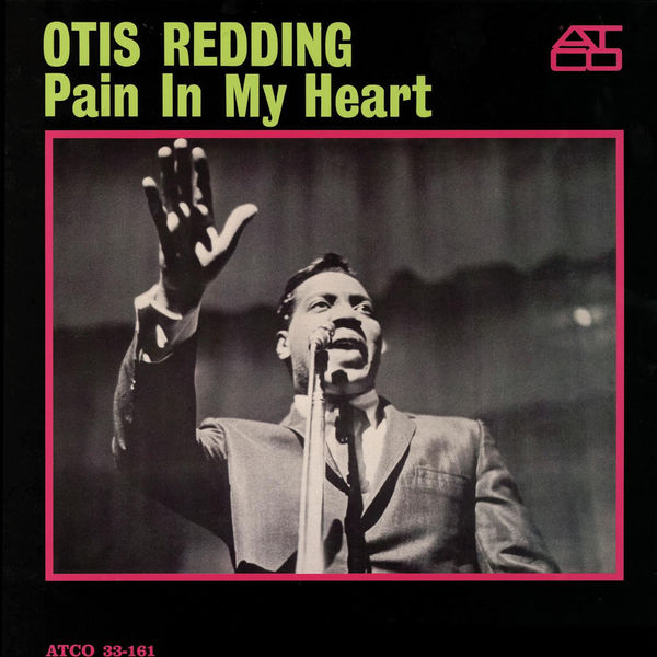 Otis Redding|Pain in My Heart