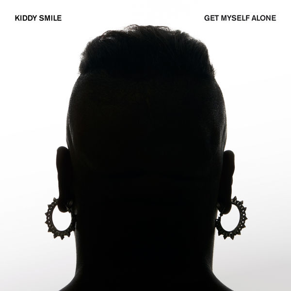 Kiddy Smile - Get Myself Alone - Single Kiddy Smile - Get Myself Alone - Single