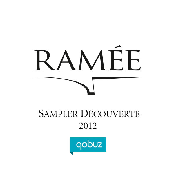 Various Artists - Label Ramée - Sampler Découverte Qobuz Various Artists - Label Ramée - Sampler Découverte Qobuz