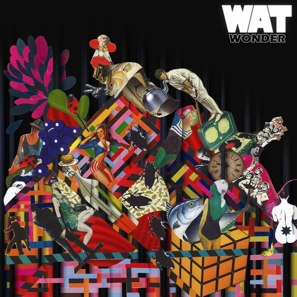 WAT - Wonder WAT - Wonder